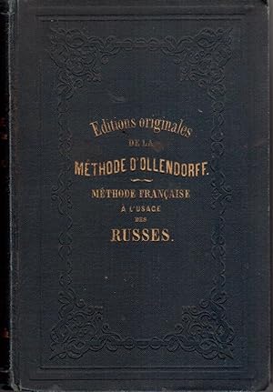 Méthode française à l'usage des russes - Éditions Originales de la Méthode Ollendorff