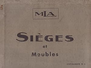 MLA. Sièges et Meubles. Catalogue N°5.