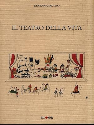 Bild des Verkufers fr Il teatro della vita zum Verkauf von Librodifaccia