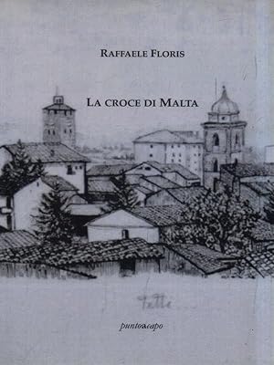 Imagen del vendedor de La croce di Malta a la venta por Librodifaccia
