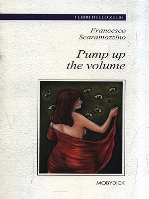 Seller image for Pump up the volume for sale by Librodifaccia