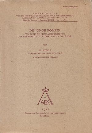 De Jonge Romein. Volgens de literaire bronnen der periode ca. 200 v.Chr. tot ca. 500 n.Chr.