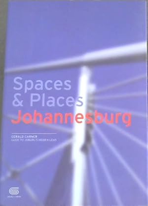 Bild des Verkufers fr Spaces & Places Johannesburg( Guide to Joburg's Hidden Gems) zum Verkauf von Chapter 1