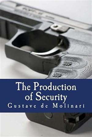 Image du vendeur pour Production of Security mis en vente par GreatBookPrices