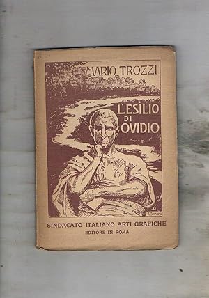 Immagine del venditore per L'esilio di Ovidio. Conferenza tenuta il 9 genn. 1925 all'accademia forense di coltura nel palazzo di Giustizia di Roma. venduto da Libreria Gull