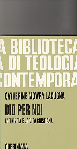 Seller image for Dio per noi. La Trinit e la vita cristiana. for sale by Libreria Gull