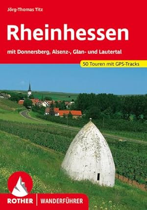 Bild des Verkufers fr Rheinhessen : mit Donnersberg, Alsenz-, Glan- und Lautertal. 50 Touren. Mit GPS-Tracks zum Verkauf von AHA-BUCH GmbH