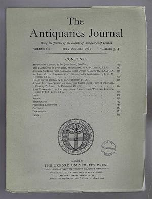 Image du vendeur pour The Antiquaries Journal, Being the Journal of The Society of Antiquaries of London, Volume XLI, 1961, Numbers 3 and 4. July and October 1961 mis en vente par Bailgate Books Ltd