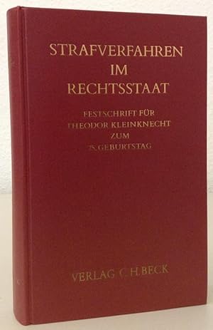 KLEINKNECHT, T. - Strafverfahren im Rechtsstaat. Festschrift für Theodor Kleinknecht zum 75. Gebu...