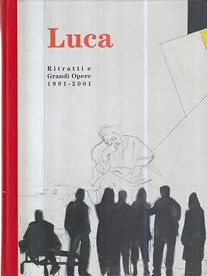 Imagen del vendedor de Luca. Ritratti di grandi opere. 1991-2001 a la venta por Miliardi di Parole