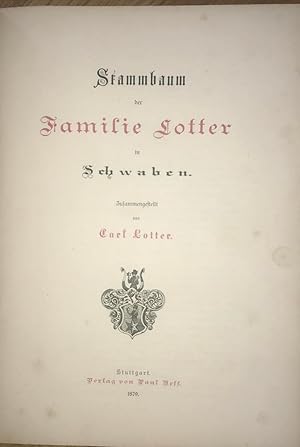 Seller image for Stammbaum der Familie Lotter in Schwaben. for sale by Antiquariat Uwe Turszynski