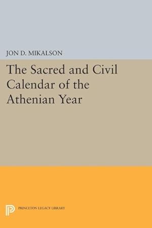 Immagine del venditore per Sacred and Civil Calendar of the Athenian Year venduto da GreatBookPrices