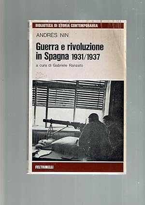 Imagen del vendedor de GUERRA E RIVOLUZIONE IN SPAGNA 1931/1937 a la venta por iolibrocarmine