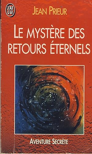 Image du vendeur pour Le Mystre des Retours ternels : Rincarnation, un Problme Ouvert - Editions J'ai Lu Paris 1995 mis en vente par Librairie Marco Polo