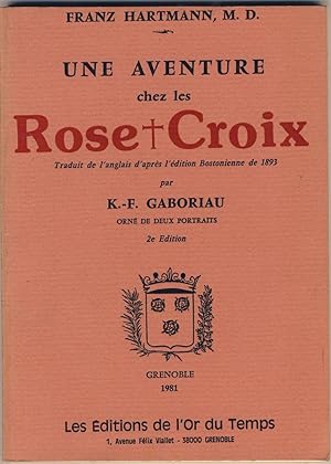 Seller image for Une Aventure chez les Rose+Croix - Editions de l'Or du Temps Grenoble 1982 for sale by Librairie Marco Polo