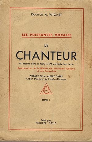Seller image for Les Puissances Vocales, tome 1 : Le Chanteur - ditions Philippe Ortiz Paris - 1931 for sale by Librairie Marco Polo