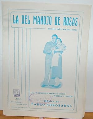 Seller image for LA DEL MANOJO DE ROSAS. Sainete lrico en dos actos, N 3 Ricardo y Joaqun. for sale by EL RINCN ESCRITO