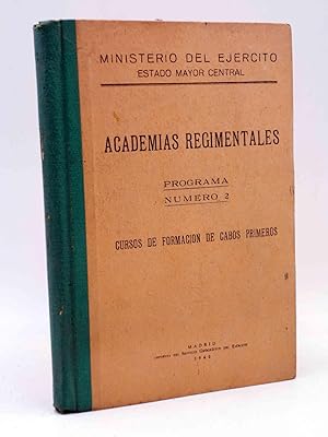 ACADEMIAS REGIMENTALES PROGRAMA Nº 2. CURSOS DE FORMACIÓN DE CABOS PRIMEROS. , 1960