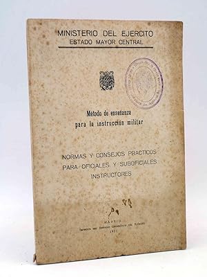 NORMAS Y CONSEJOS PRÁCTICOS PARA OFICIALES Y SUBOFICIALES INSTRUCTORES , 1951