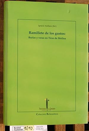 Imagen del vendedor de Ramillete de los gustos. 10. burlas y veras en Tirso de Molina a la venta por Baues Verlag Rainer Baues 