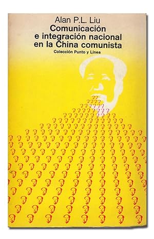 Immagine del venditore per Comunicacin e integracin nacional en la China comunista. venduto da Librera Berceo (Libros Antiguos)