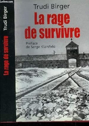 Seller image for La rage de survivre for sale by Le-Livre