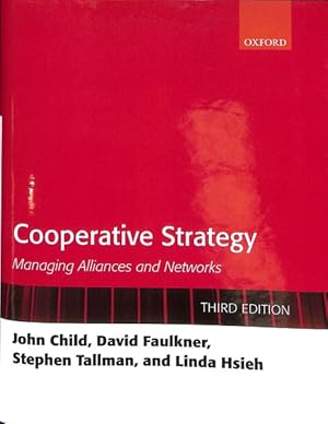 Image du vendeur pour Cooperative Strategy : Managing Alliances and Networks mis en vente par GreatBookPrices