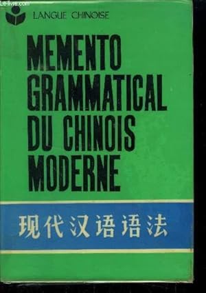 Imagen del vendedor de Memento grammatical du chinois moderne a la venta por Le-Livre