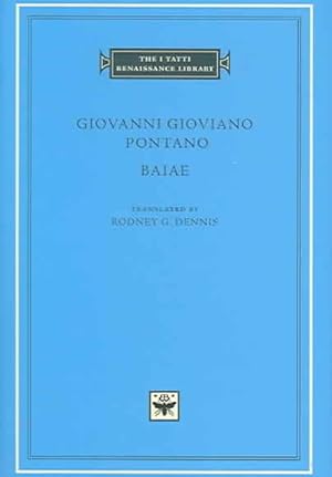 Bild des Verkufers fr Giovanni Gioviano Pontano : Baiae zum Verkauf von GreatBookPrices