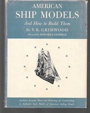 Image du vendeur pour american ship models and how to build them mis en vente par Thomas Savage, Bookseller