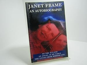 Immagine del venditore per JANET FRAME: AN AUTOBIOGRAPHY: To the Is-Land; An Angel at My Table; The Envoy from Mirror City venduto da The Secret Bookshop