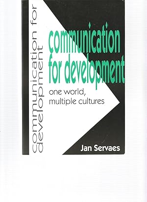 Seller image for COMMUNICATION FOR DEVELOPMENT One World, Multiple Cultures for sale by Amnesty Bookshop, Malvern