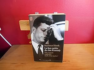 Image du vendeur pour LA FACE CACHEE DU CLAN KENNEDY UNE ENQUETE EXPLOSIVE LA FIN D,UN MYTHE mis en vente par La Bouquinerie  Dd