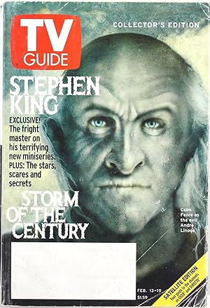 Image du vendeur pour TV Guide February 13-19, 1999: Stephen King Collector's Edition, Storm of the Century, Colm Feore as the evil Andre Linoge mis en vente par Firefly Bookstore