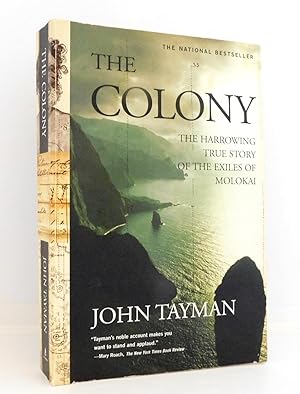 Seller image for The Colony: The Harrowing True Story of the Exiles of Molokai for sale by The Parnassus BookShop