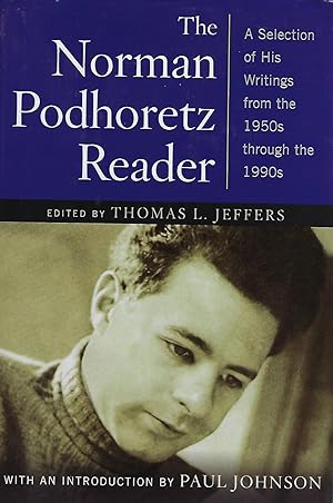 Bild des Verkufers fr THE NORMAN PODHOREETZ READER: A SELECTION OF HIS WRITINGS FROM THE 1950's THROUGH THE 1990's zum Verkauf von Antic Hay Books