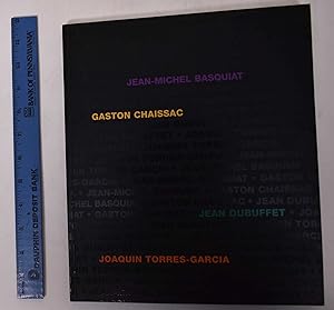 Imagen del vendedor de Jean-Michel Basquiat, Gaston Chaissac, Jean Dubuffet, Joaquin Torres-Garcia a la venta por Mullen Books, ABAA