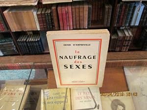 Seller image for Le naufrage des sexes for sale by Librairie FAUGUET