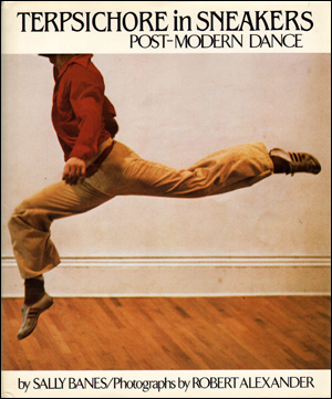 Seller image for Terpsichore in Sneakers : Post-Modern Dance for sale by Specific Object / David Platzker