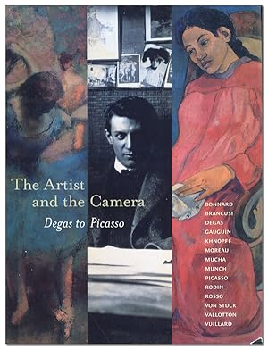 Bild des Verkufers fr The Artist and the Camera: Degas to Picasso zum Verkauf von Lorne Bair Rare Books, ABAA