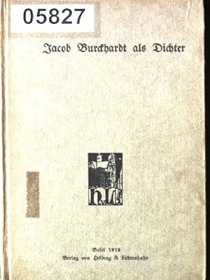 Bild des Verkufers fr Jacob Burckhardt als Dichter zum Verkauf von books4less (Versandantiquariat Petra Gros GmbH & Co. KG)