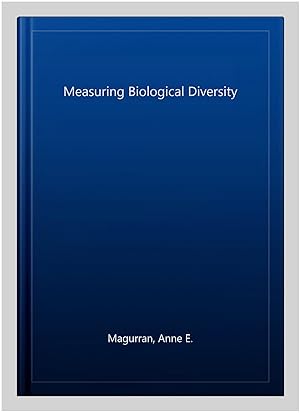 Immagine del venditore per Measuring Biological Diversity venduto da GreatBookPrices