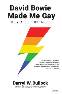 Seller image for David Bowie Made Me Gay: 100 Years of Lgbt Music (Paperback or Softback) for sale by BargainBookStores
