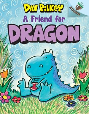 Seller image for A Friend for Dragon: An Acorn Book (Hardback or Cased Book) for sale by BargainBookStores