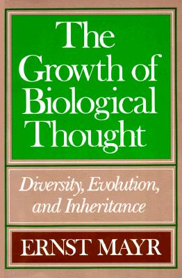 Seller image for The Growth of Biological Thought: Diversity, Evolution, and Inheritance (Paperback or Softback) for sale by BargainBookStores
