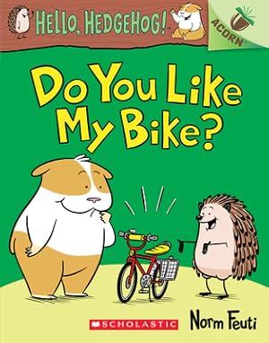 Seller image for Do You Like My Bike?: An Acorn Book (Paperback or Softback) for sale by BargainBookStores