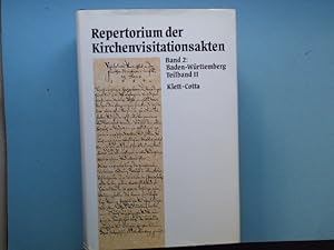 Immagine del venditore per Repertorium der Kirchenvisitationsakten aus dem 16. und 17. Jahrhundert in Archiven der Bundesrepublik Deutschland. Band 2: Baden-Wrttemberg. Teilband II. Der protestantische Sdwesten. venduto da Antiquariat Heinzelmnnchen