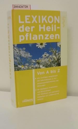 Seller image for Lexikon der Heilpflanzen : [von A bis Z] / Maria-E. Lange-Ernst ; Sebastian Ernst for sale by ralfs-buecherkiste