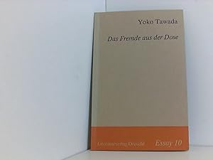 Das Fremde aus der Dose - ESSAY 10 (Essays)