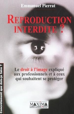 Reproduction interdite ?